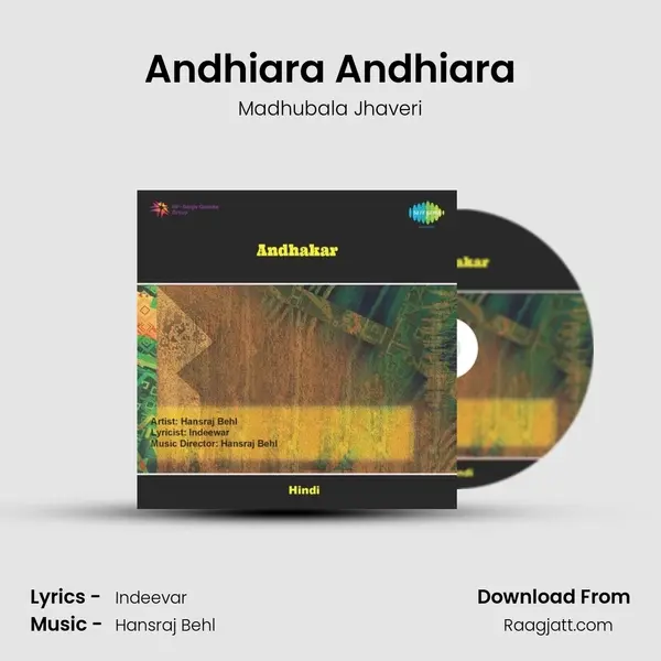 Andhiara Andhiara mp3 song