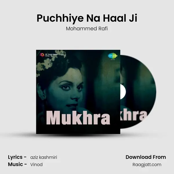 Puchhiye Na Haal Ji - Mohammed Rafi album cover 