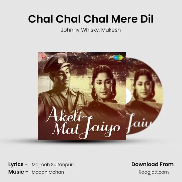 Chal Chal Chal Mere Dil - Johnny Whisky album cover 