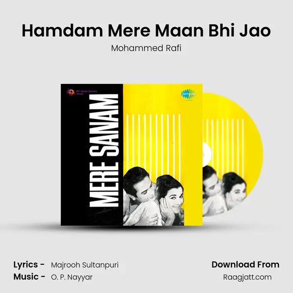 Hamdam Mere Maan Bhi Jao - Mohammed Rafi album cover 