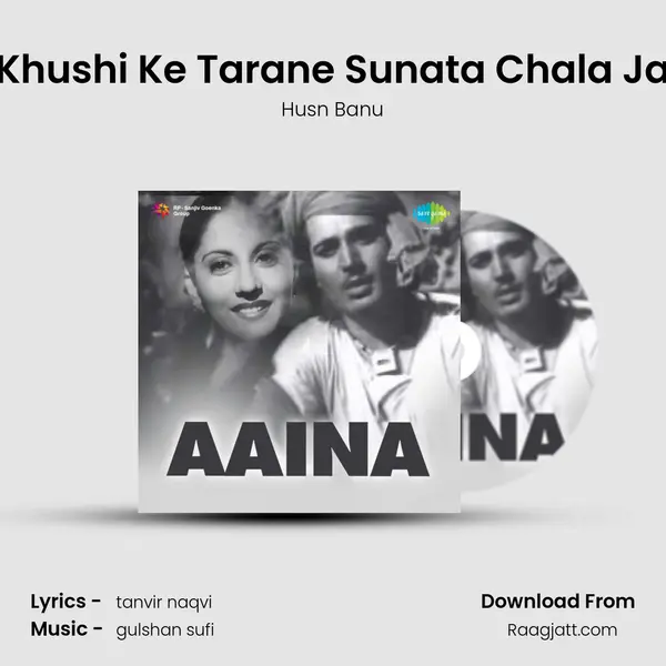 Khushi Ke Tarane Sunata Chala Ja - Husn Banu album cover 