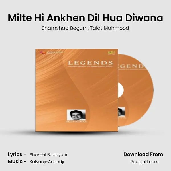 Milte Hi Ankhen Dil Hua Diwana - Shamshad Begum album cover 