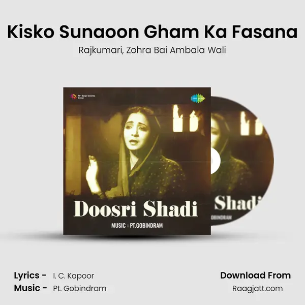 Kisko Sunaoon Gham Ka Fasana - Rajkumari album cover 