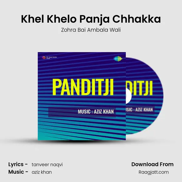 Khel Khelo Panja Chhakka - Zohra Bai Ambala Wali album cover 