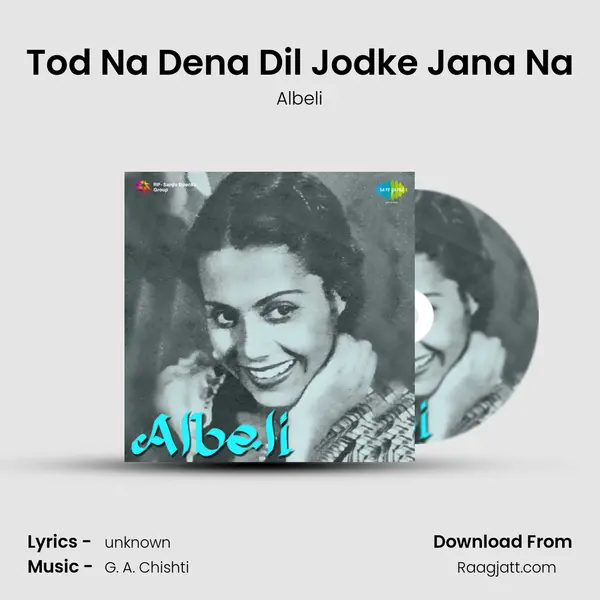 Tod Na Dena Dil Jodke Jana Na - Albeli album cover 