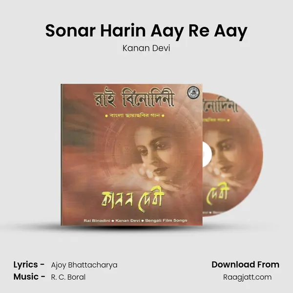 Sonar Harin Aay Re Aay - Kanan Devi album cover 