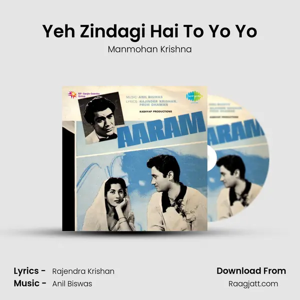 Yeh Zindagi Hai To Yo Yo - Manmohan Krishna album cover 