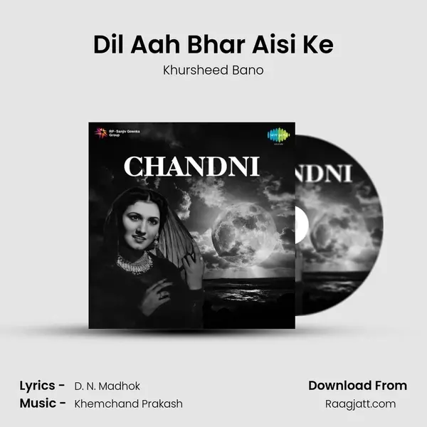 Dil Aah Bhar Aisi Ke - Khursheed Bano album cover 