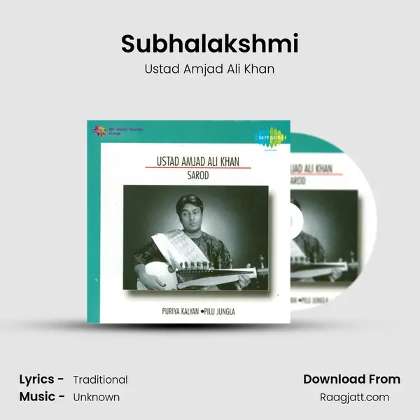 Subhalakshmi - Ustad Amjad Ali Khan album cover 