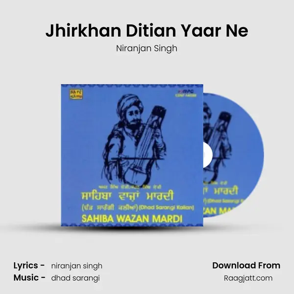 Jhirkhan Ditian Yaar Ne - Niranjan Singh album cover 