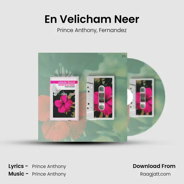 En Velicham Neer mp3 song