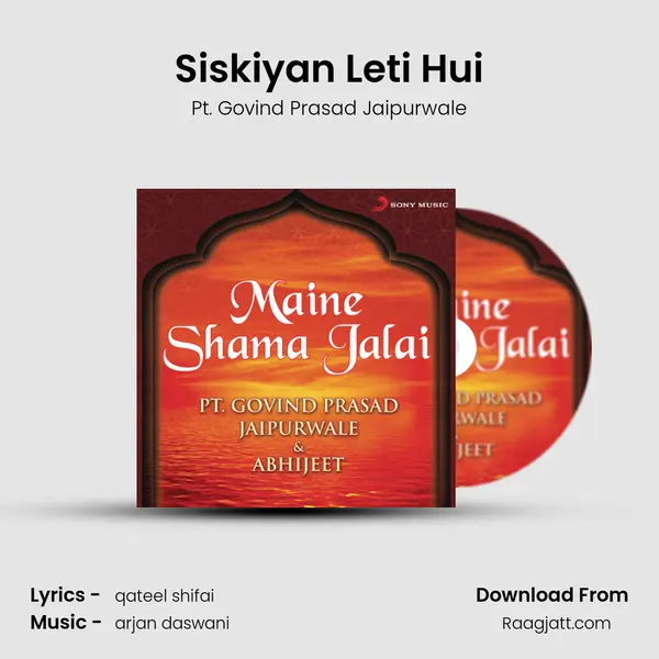 Siskiyan Leti Hui - Pt. Govind Prasad Jaipurwale album cover 