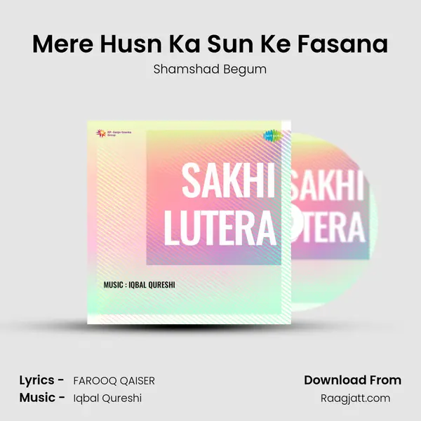 Mere Husn Ka Sun Ke Fasana - Shamshad Begum album cover 