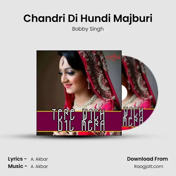 Chandri Di Hundi Majburi mp3 song