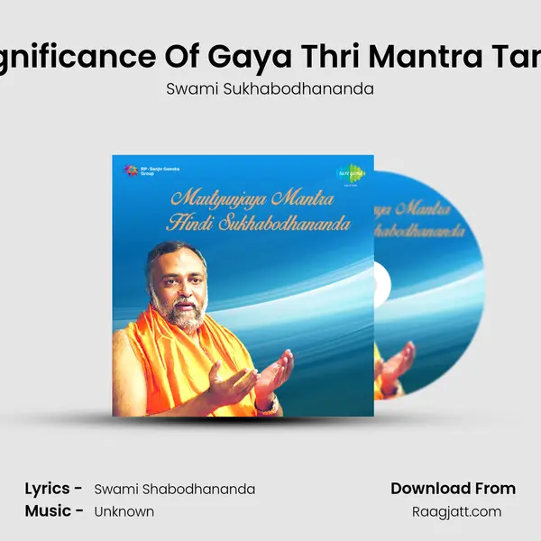 Significance Of Gaya Thri Mantra Tamil mp3 song