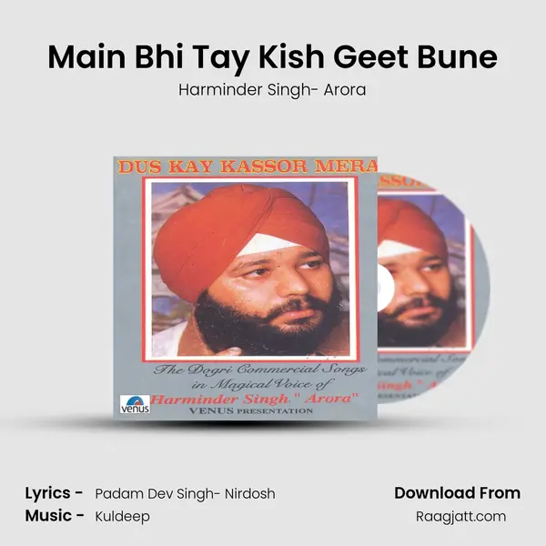 Main Bhi Tay Kish Geet Bune - Harminder Singh- Arora album cover 