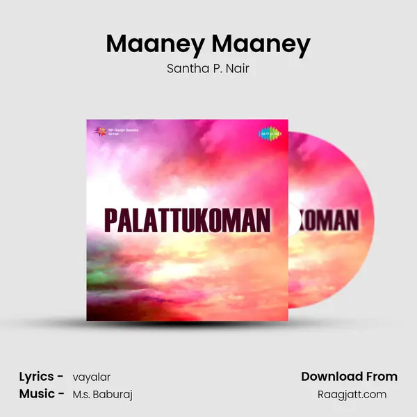 Maaney Maaney - Santha P. Nair album cover 