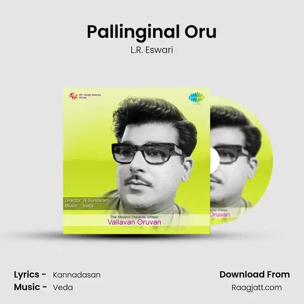 Pallinginal Oru mp3 song