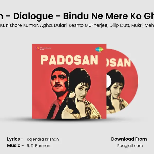 Padosan - Dialogue - Bindu Ne Mere Ko Ghar Mein mp3 song