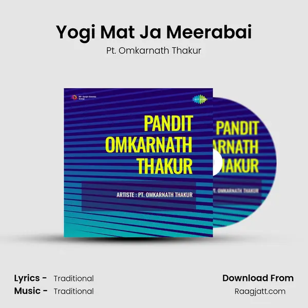 Yogi Mat Ja Meerabai - Pt. Omkarnath Thakur album cover 