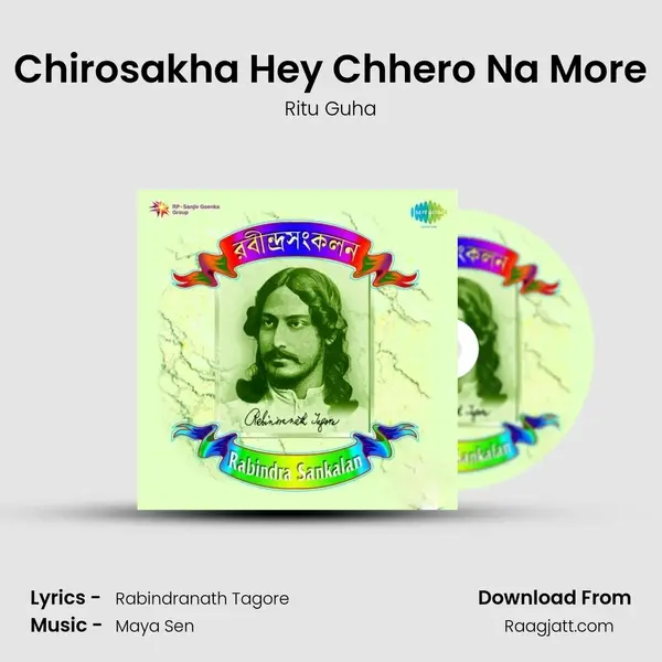 Chirosakha Hey Chhero Na More - Ritu Guha album cover 