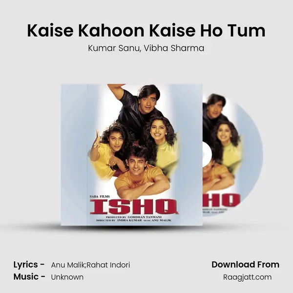 Kaise Kahoon Kaise Ho Tum mp3 song