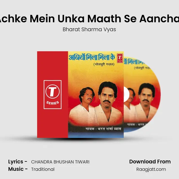 Achke Mein Unka Maath Se Aanchar - Bharat Sharma Vyas album cover 