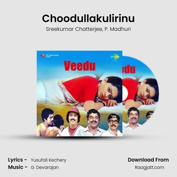 Choodullakulirinu mp3 song