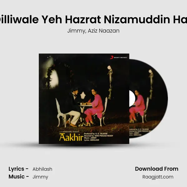 Dilliwale Yeh Hazrat Nizamuddin Hai (Qawwali) mp3 song