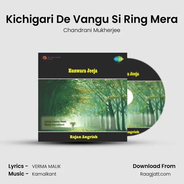 Kichigari De Vangu Si Ring Mera - Chandrani Mukherjee album cover 