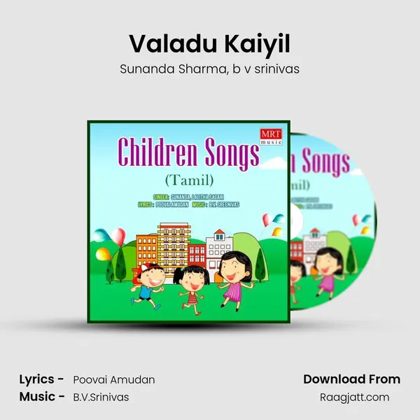 Valadu Kaiyil mp3 song