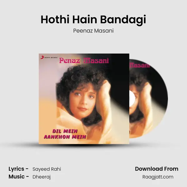 Hothi Hain Bandagi - Peenaz Masani album cover 