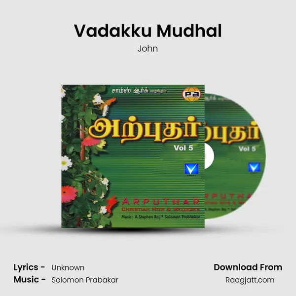 Vadakku Mudhal - John album cover 