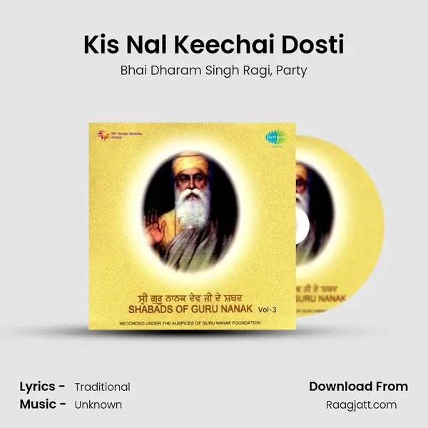 Kis Nal Keechai Dosti - Bhai Dharam Singh Ragi album cover 