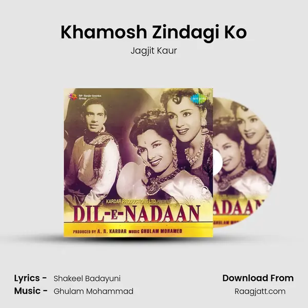 Khamosh Zindagi Ko mp3 song