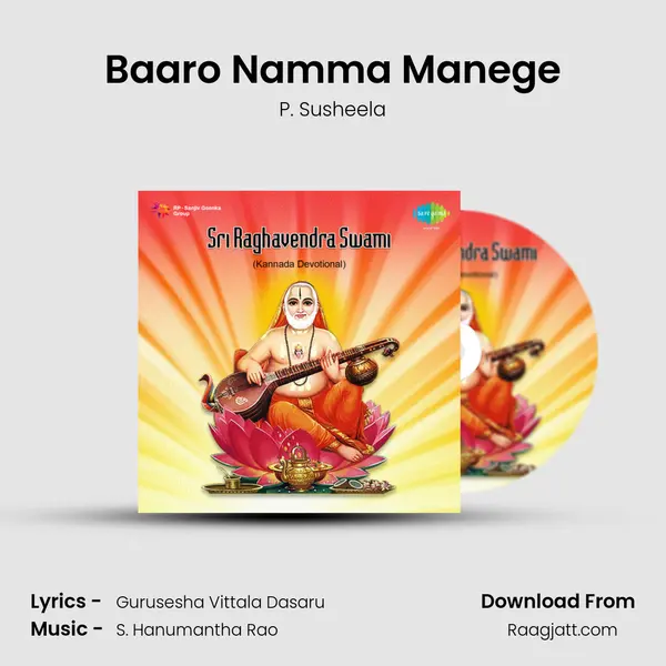 Baaro Namma Manege - P. Susheela album cover 