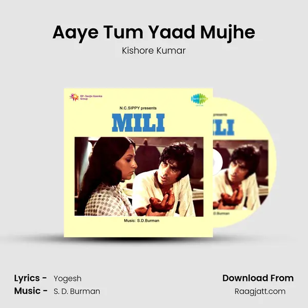 Aaye Tum Yaad Mujhe mp3 song