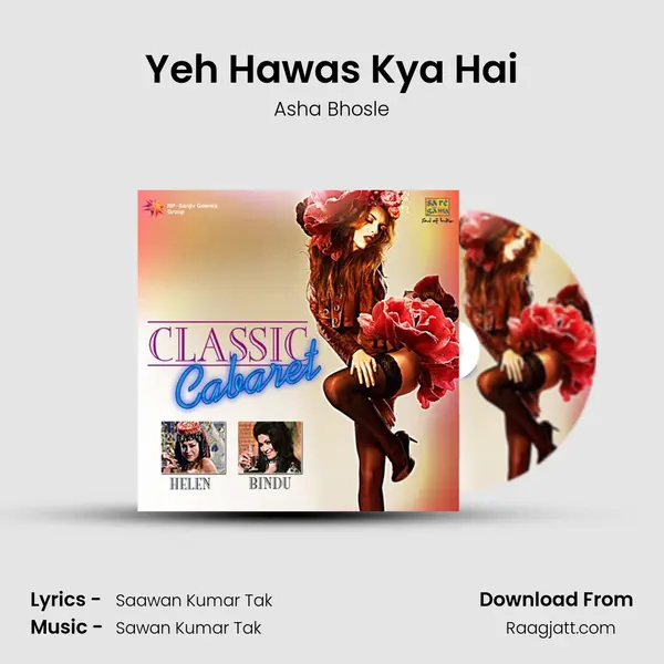 Yeh Hawas Kya Hai - Asha Bhosle album cover 