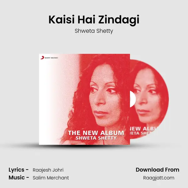 Kaisi Hai Zindagi mp3 song