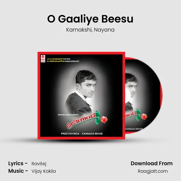 O Gaaliye Beesu mp3 song