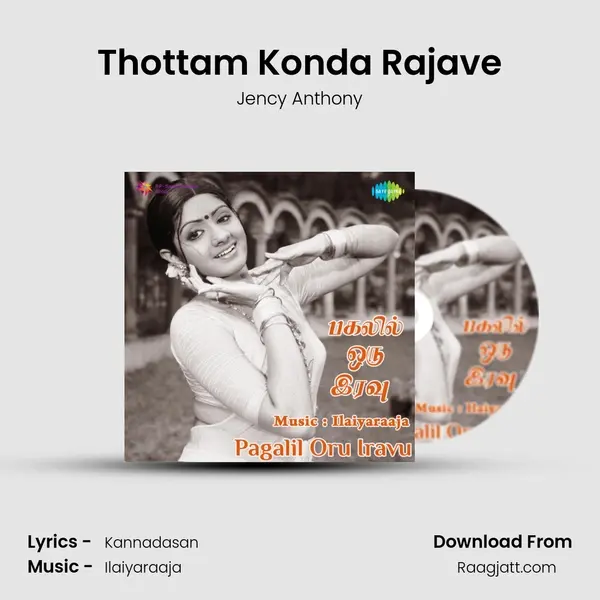 Thottam Konda Rajave - Jency Anthony album cover 