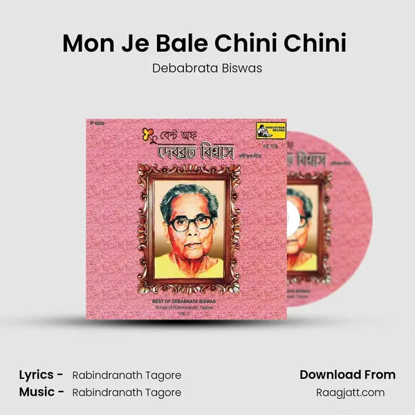 Mon Je Bale Chini Chini (db) - Debabrata Biswas album cover 