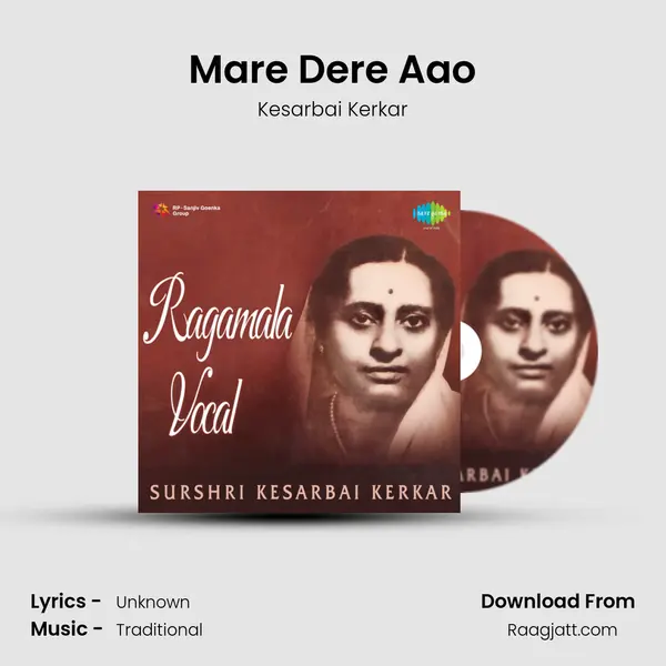 Mare Dere Aao - Kesarbai Kerkar album cover 