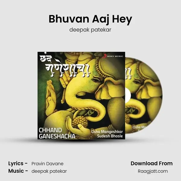 Bhuvan Aaj Hey mp3 song