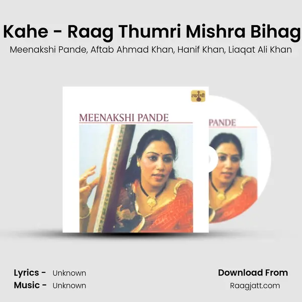 Ham Se Najaria Kahe - Raag Thumri Mishra Bihag - Chachar Taal - Meenakshi Pande album cover 