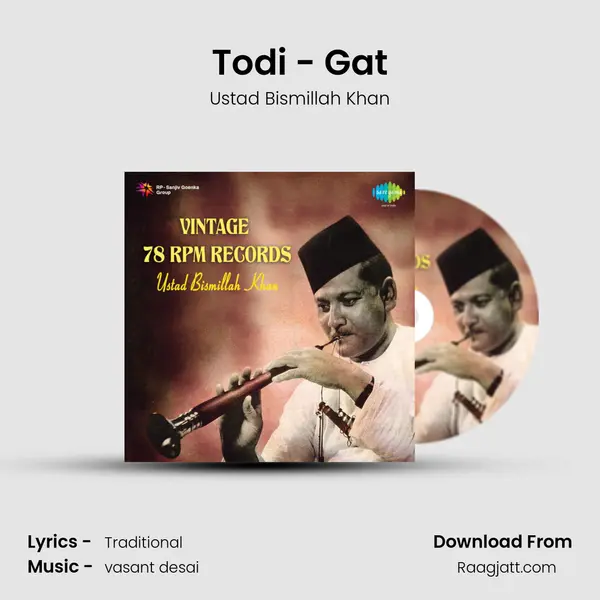 Todi - Gat - Ustad Bismillah Khan album cover 