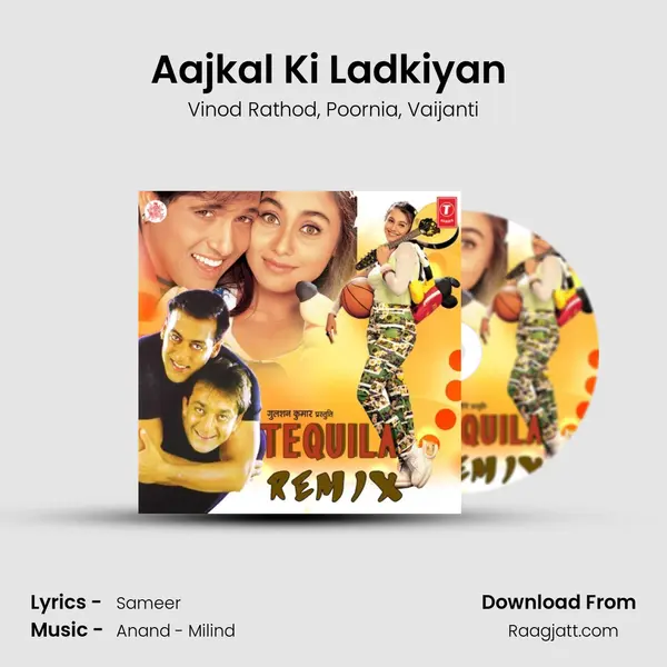 Aajkal Ki Ladkiyan (Remix) - Vinod Rathod mp3 song