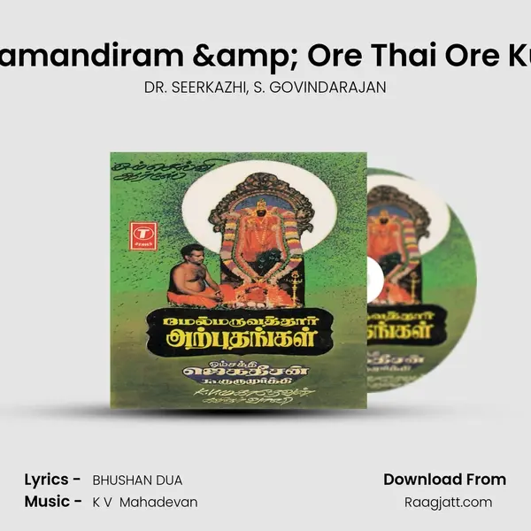 Moolamandiram & Ore Thai Ore Kulam mp3 song