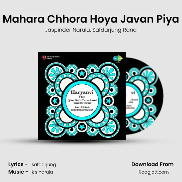 Mahara Chhora Hoya Javan Piya mp3 song