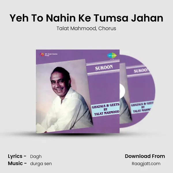 Yeh To Nahin Ke Tumsa Jahan - Talat Mahmood album cover 